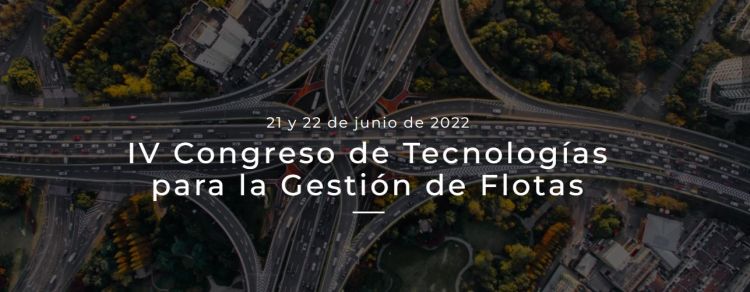 IV Congreso de tecnologías para la gestión de flotas - 2022