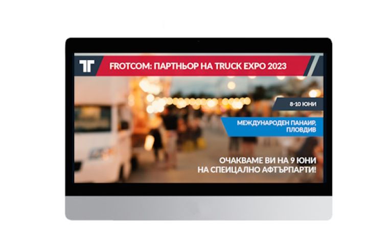 Frotcom at Truck ExPO 2023 - Bulgaria Frotcom at Truck ExPO 2023 - Bulgaria